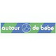 AUTOUR DE BEBE